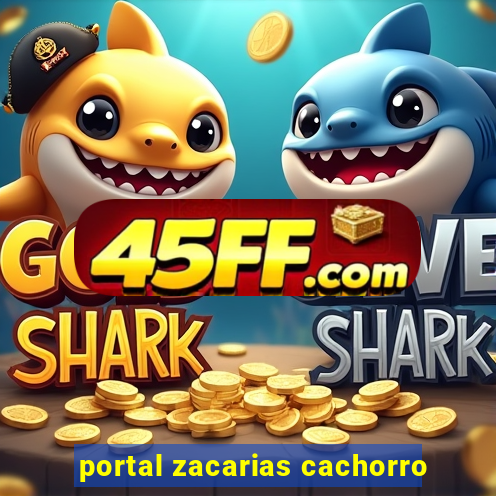 portal zacarias cachorro